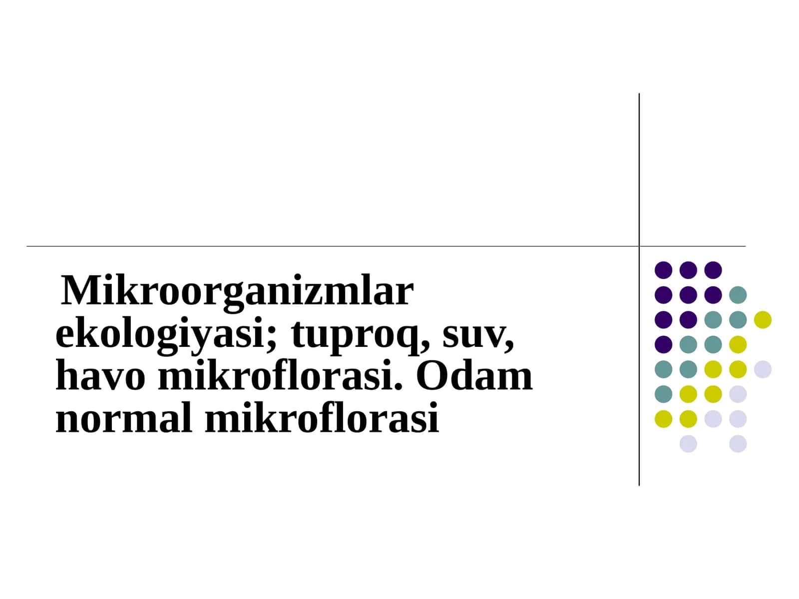 Mikroorganizmlar ekologiyasi 1