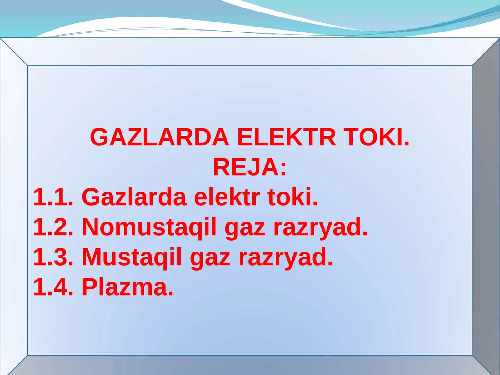 Gazlarda Elektr Toki 1