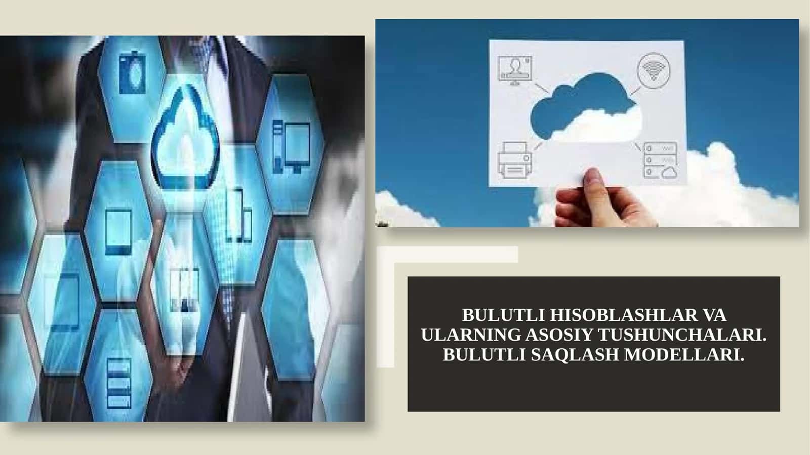 Bulutli hisoblashlar va ularning asosiy tushunchalari. Bulutli saqlash modellari 1