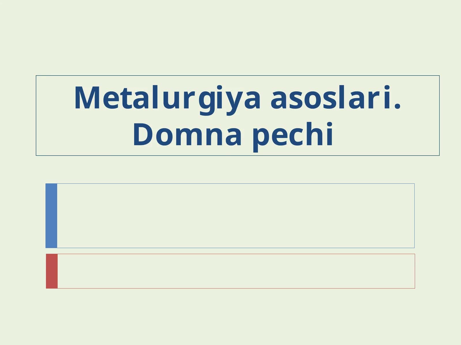 Metalurgiya asoslari. Domna pechi 1