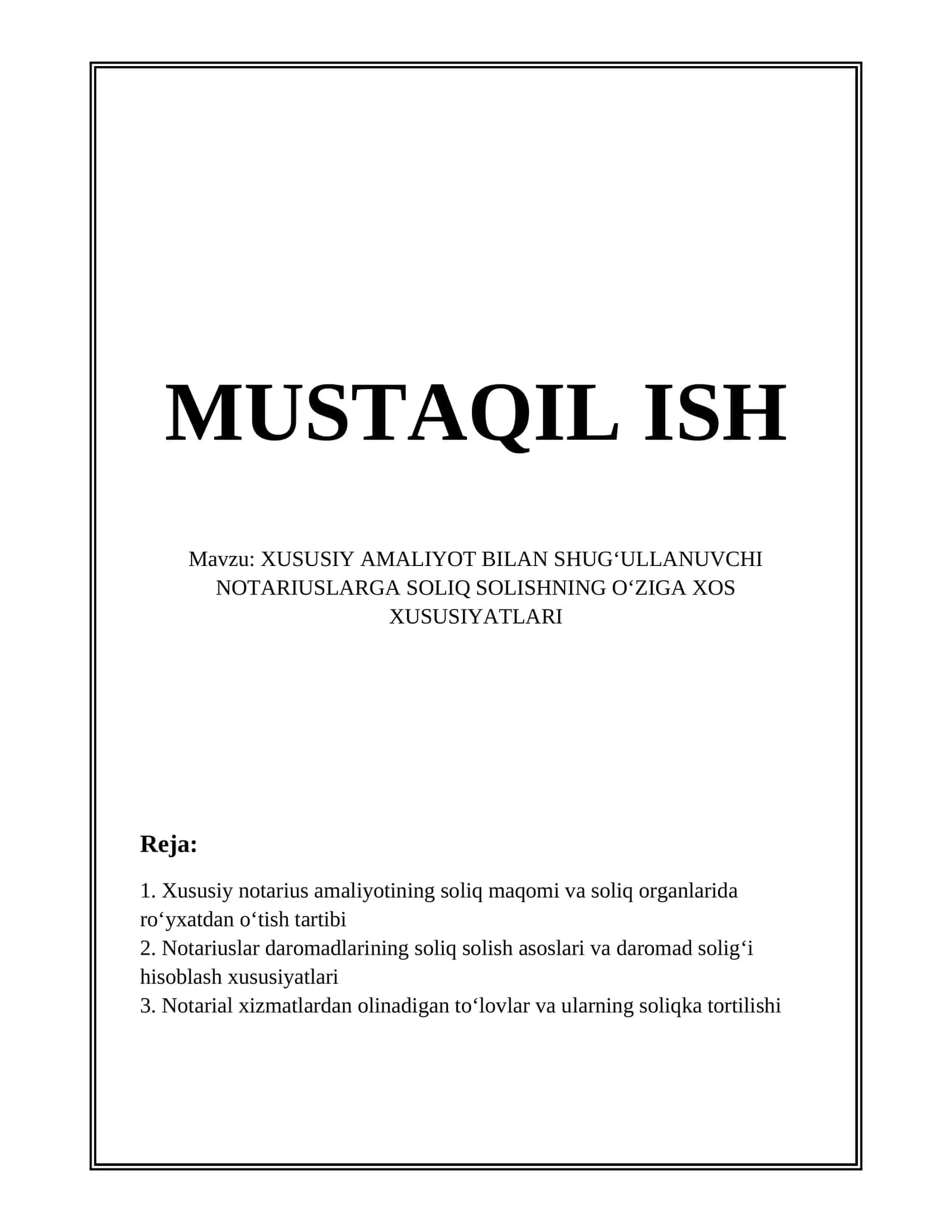 Xususiy amaliyot bilan shug‘ullanuvchi notariuslarga soliq solishning o‘ziga xos xususiyatları 1