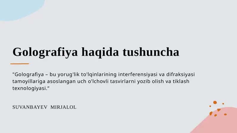 Golografiya: Tarixi va rivojlanishi 1