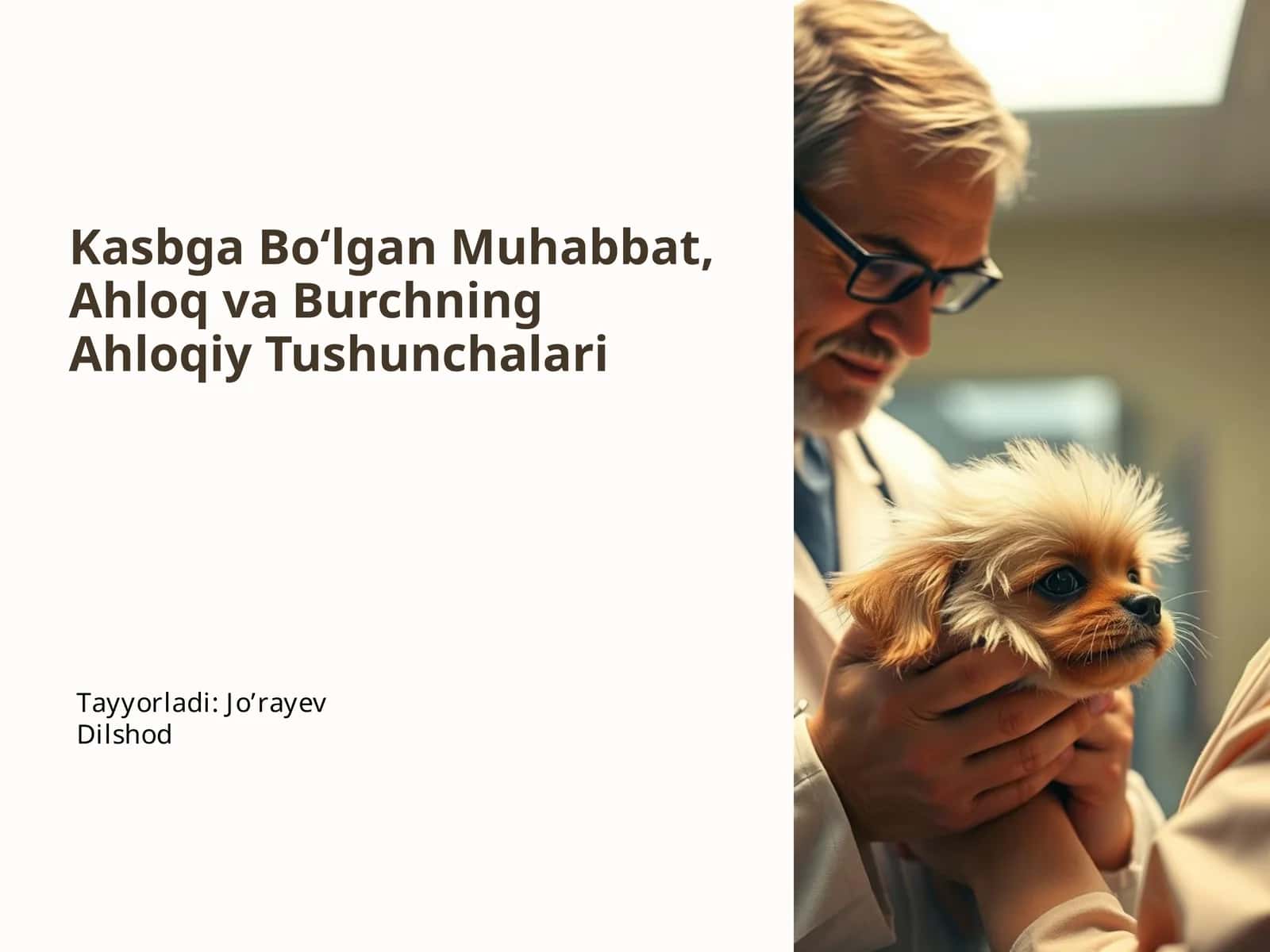 Kasbga Bo‘lgan Muhabbat, Ahloq va Burchning Ahloqiy Tushunchalari 1