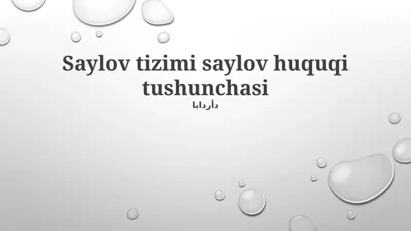 Saylov tizimi saylov huquqi tushunchasi 1