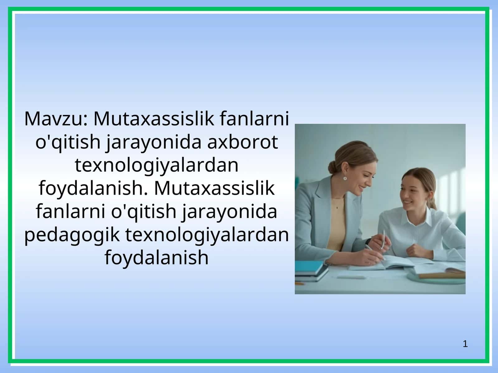 Mutaxassislik fanlarni o'qitish jarayonida axborot texnologiyalardan foydalanish 1