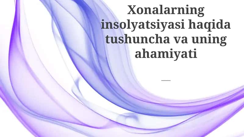 Issiqlik izolyatsiyasi 1