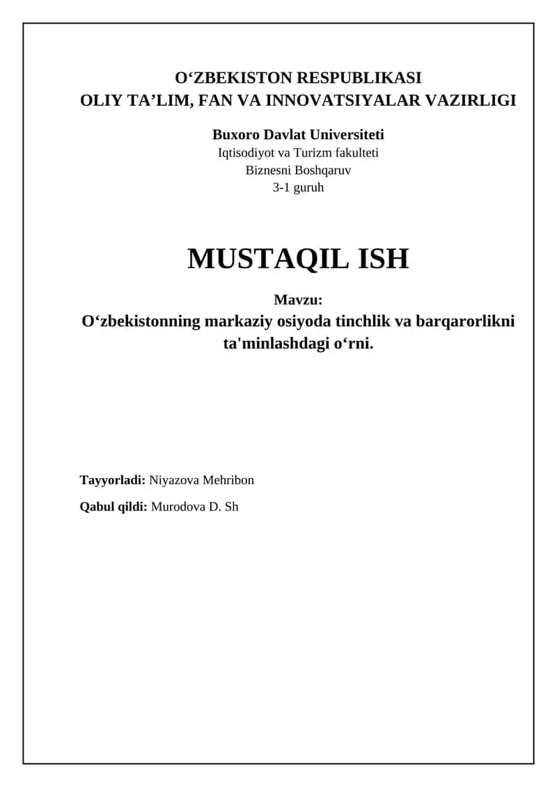 Oʻzbekistonning markaziy osiyoda tinchlik va barqarorlikni ta'minlashdagi oʻrni 1