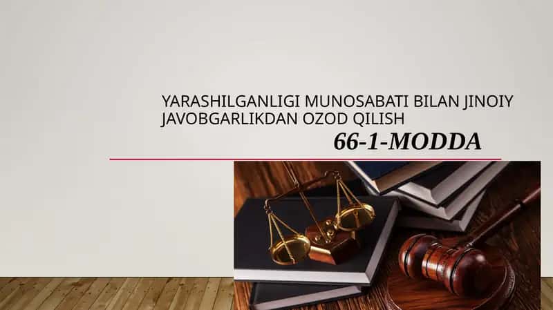 Yarashganligi munosabati bilan javobgarlikdan ozod qilish 1