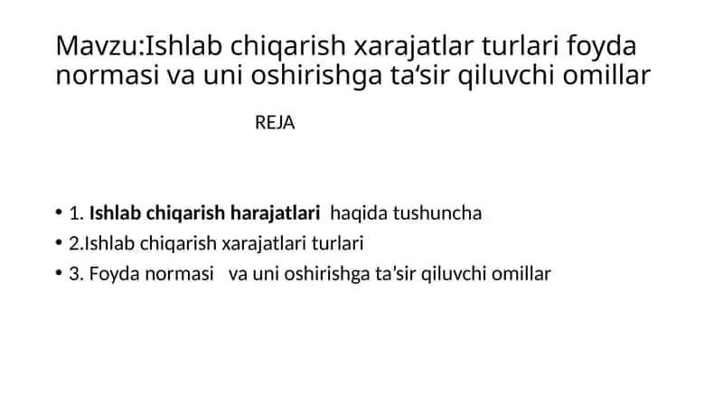 Ishlabchiqarish xarajatlari turlar, foydalanish normasi 1