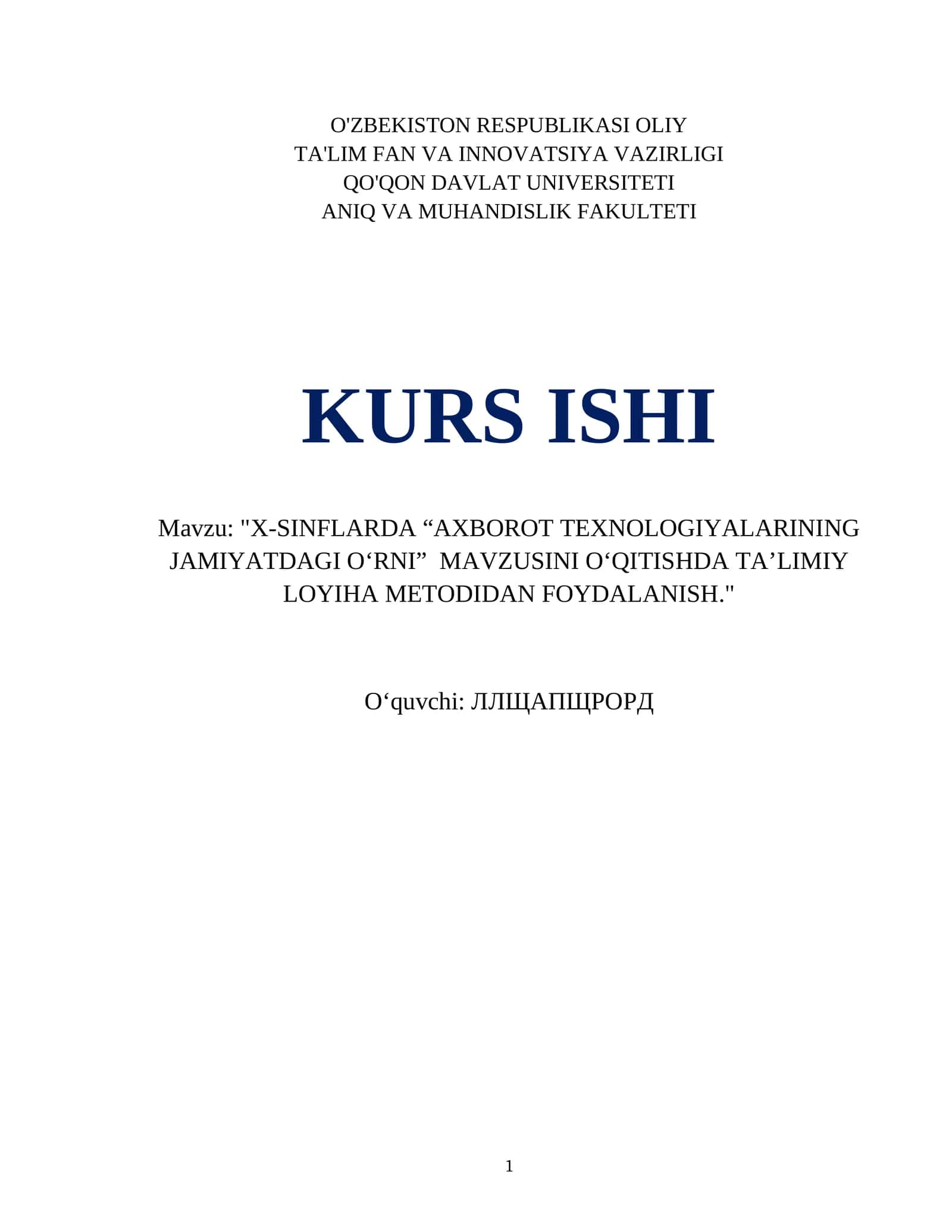 X-SINFLARDA “AXBOROT TEXNOLOGIYALARINING JAMIYATDAGI O‘RNI” MAVZUSINI O‘QITISHDA TA’LIMIY LOYIHA METODIDAN FOYDALANISH 1