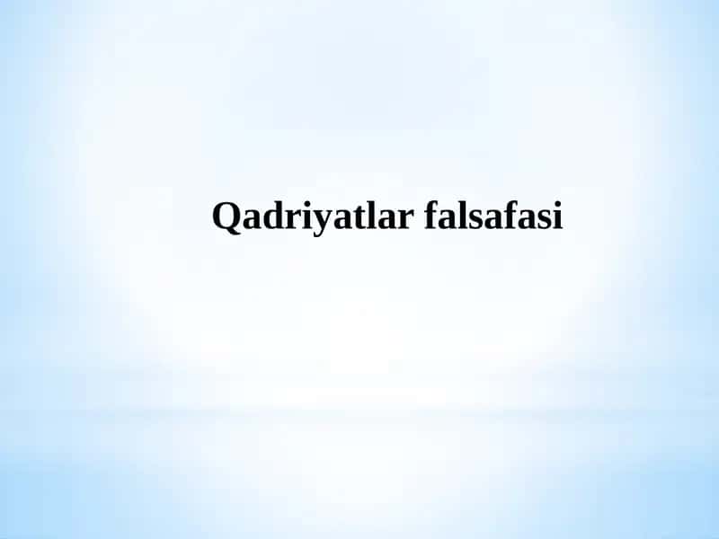 Qadriyatlarfalsafasi 1