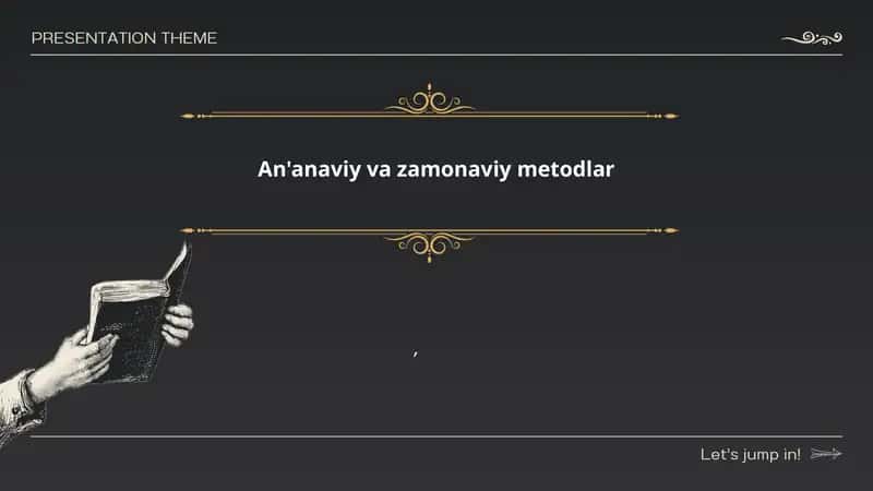 An'anaviy va zamonaviy metodlar 1