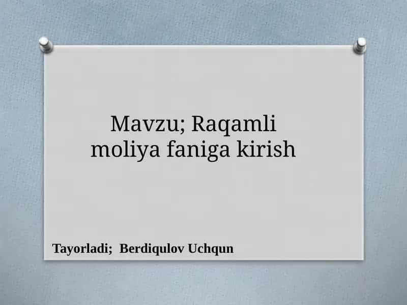 Raqamli moliya faniga kirish 1