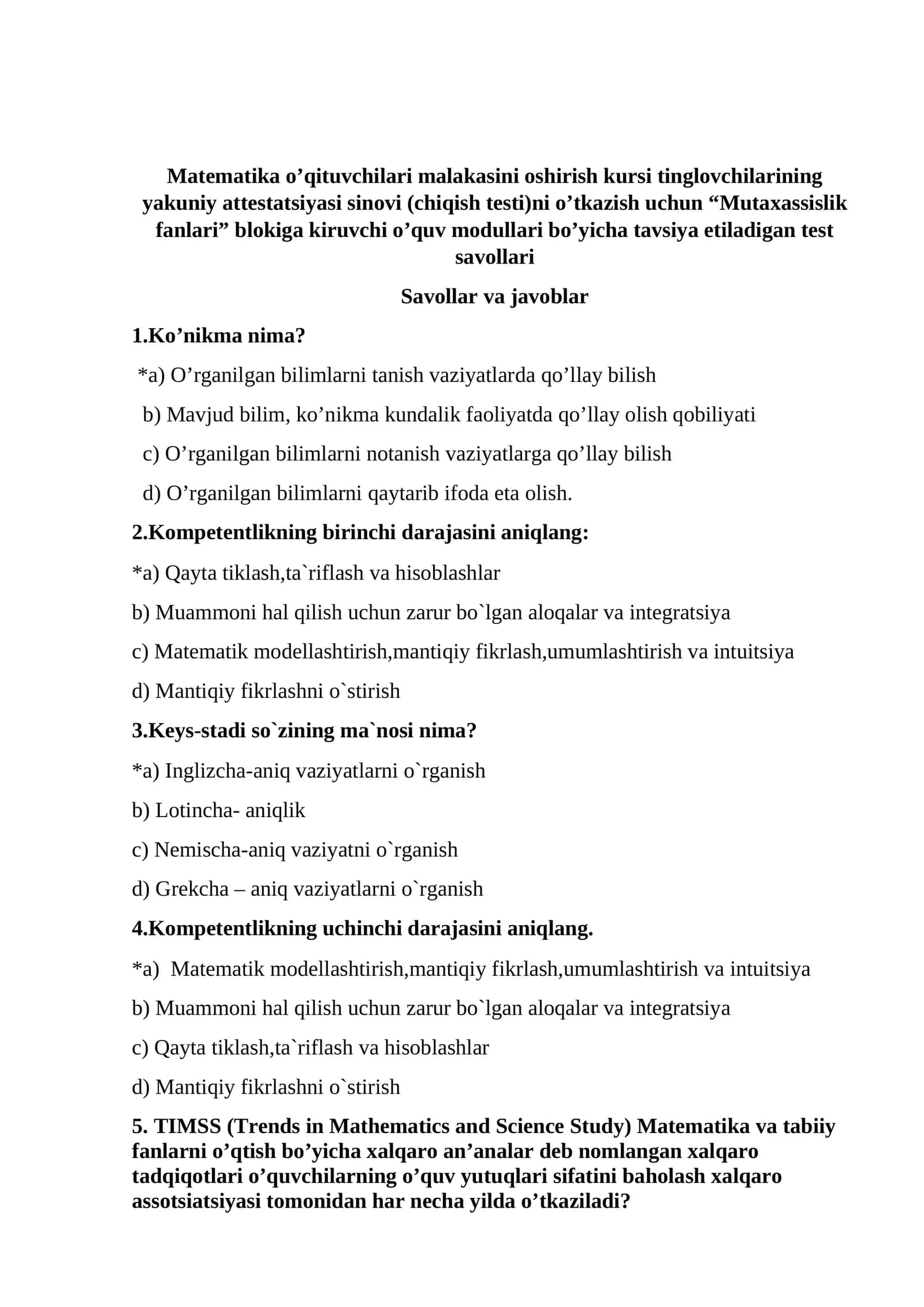 Matematika o’qituvchilari malakasini oshirish kursi tinglovchilarining yakuniy attestatsiyasi sinovi (chiqish testi)ni o’tkazish uchun “Mutaxassislik fanlari” blokiga kiruvchi o’quv modullari bo’yicha tavsiya etiladigan test savollari 1