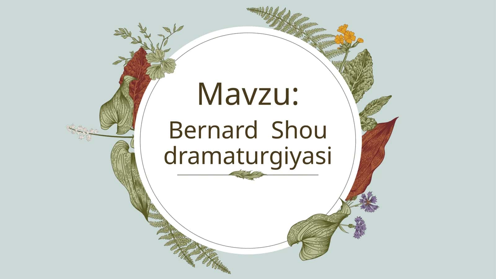 Bernard  Shou dramaturgiyasi 1