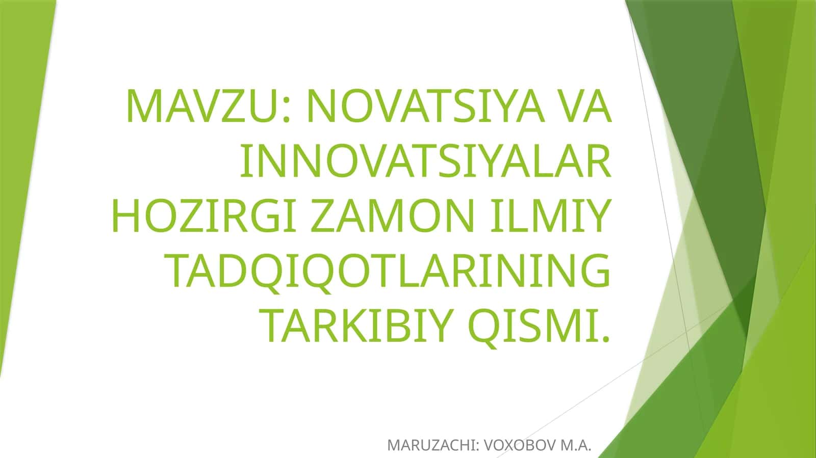NOVATSIYA VA INNOVATSIYALAR HOZIRGI ZAMON ILMIY TADQIQOTLARINING TARKIBIY QISMI 1