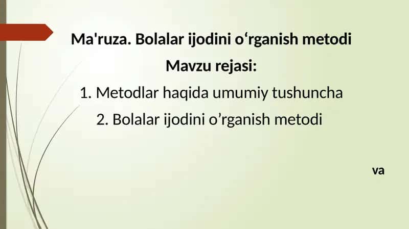 Ma'ruza.Bolalarijodinio‘rganishmetodi 1