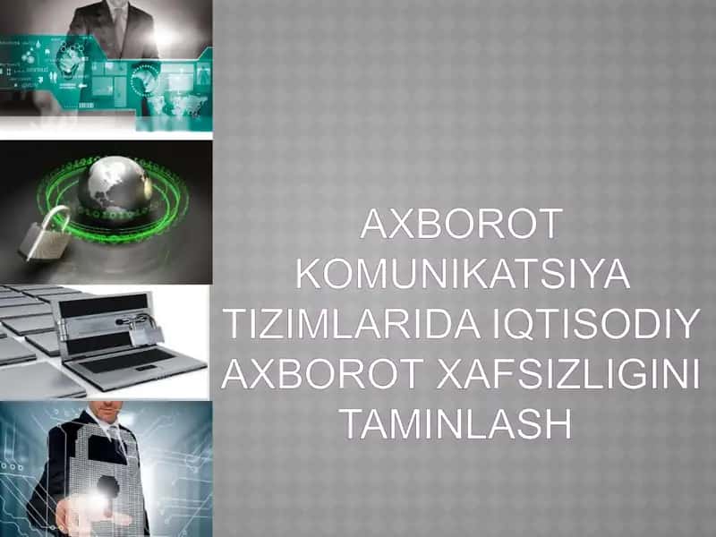 axborot komunikatsiya tizimlarida iqtisodiy axborot xafsizligini taminlash 1