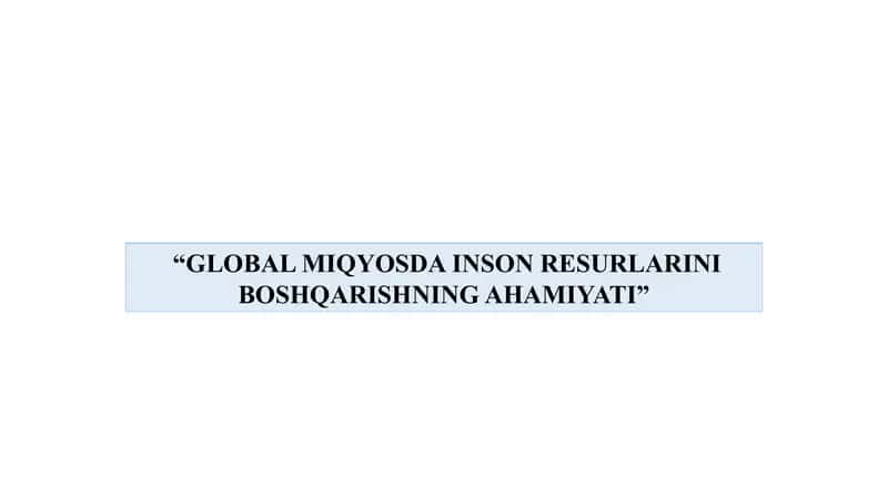 Inson Resurslarini Boshqarish (HRM) 1