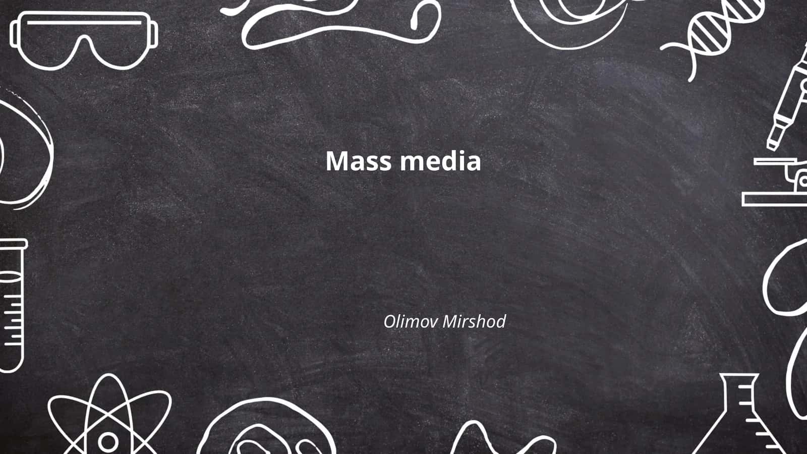 Mass media 1
