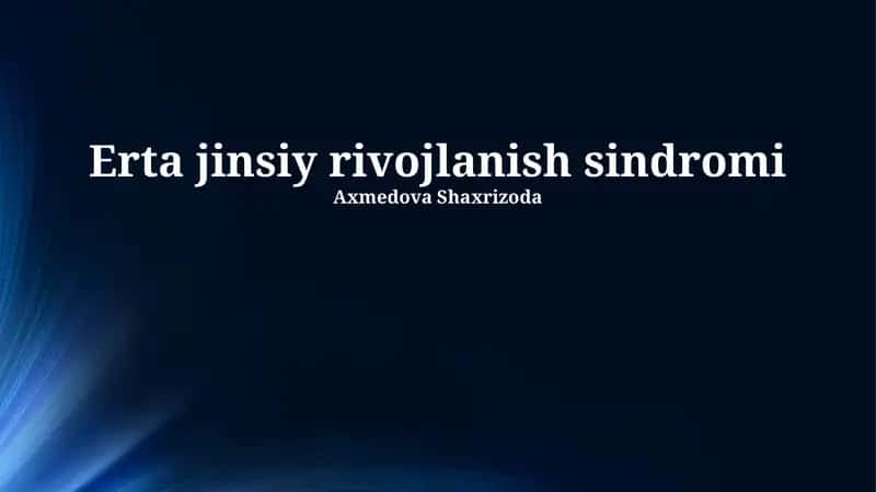 Erta jinsiy rivojlanish sindromi 1