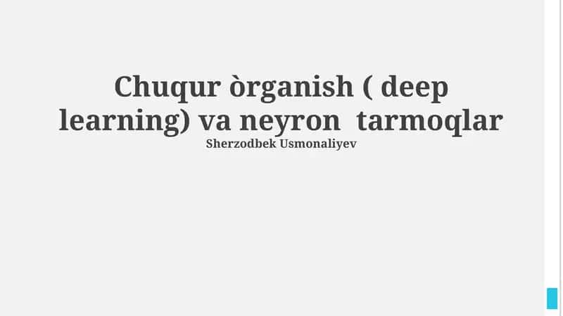 Chuqur òrganish ( deep learning) va neyron tarmoqlar 1