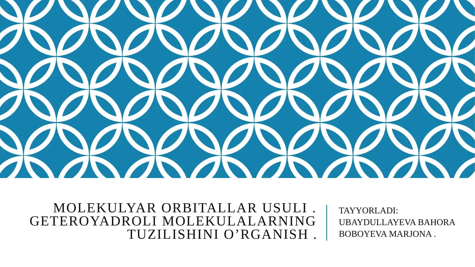 Molekulyarorbitallarusuli.Geteroyadrolimolekulalarningtuzilishinio’rganish 1