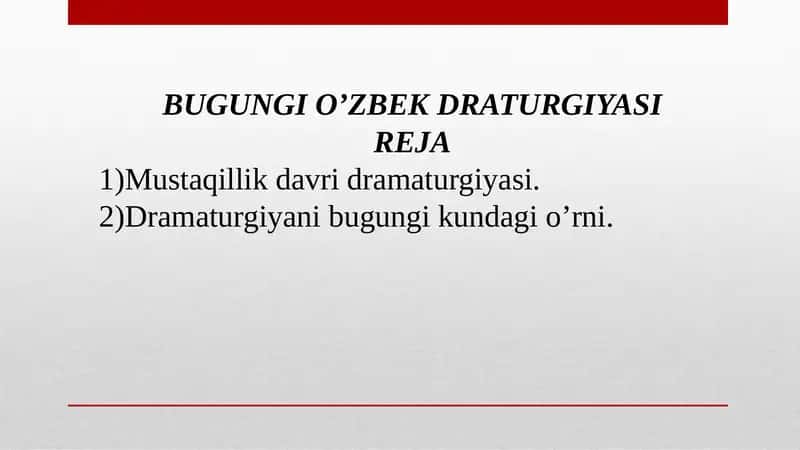 BUGUNGI O’ZBEK DRATURGIYASI 1