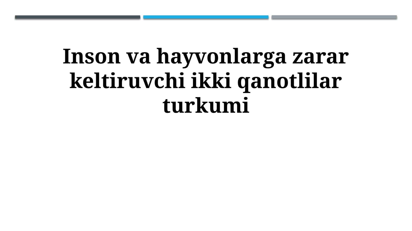 Inson va hayvonlarga zarar keltiruvchi ikki qanotlilar turkumi 1