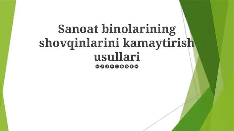 Sanoat binolarining shovqinlarini kamaytirish usullari 1