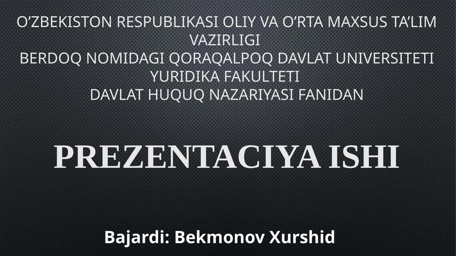 O'zbekistonda davlat hokimiyatining huquqiy shakllari 1