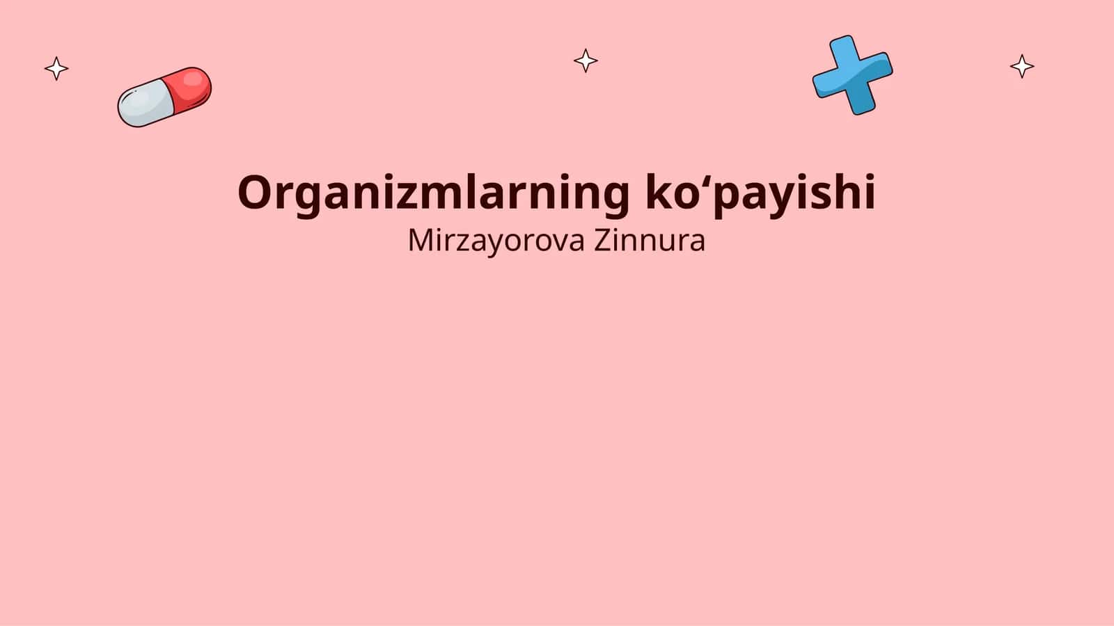 Organizmlarning koʻpayishi 1