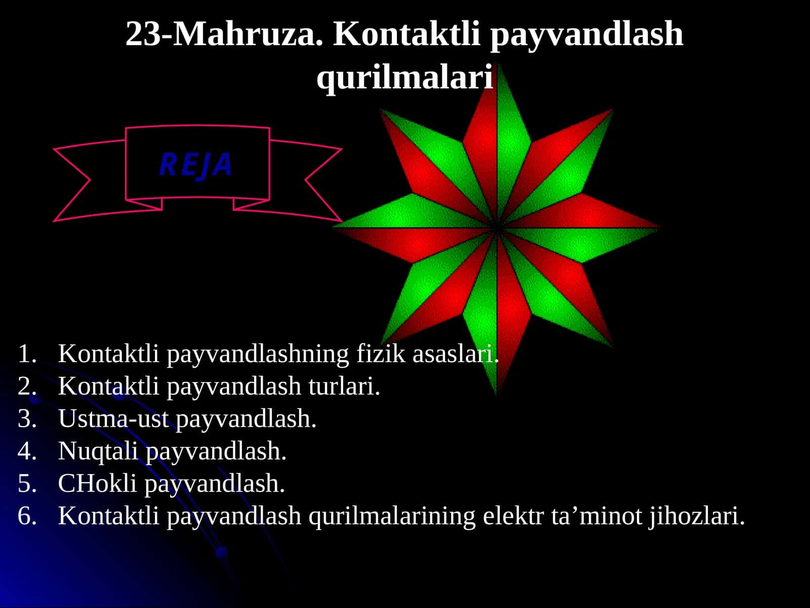 23-Mahruza. Kontaktli payvandlash qurilmalari 1