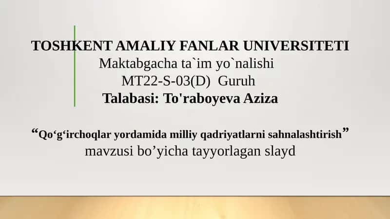 Qoʻgʻirchoqlar yordamida milliy qadriyatlarni sahnalashtirish.pptx 1