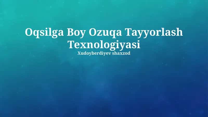 Oqsilga Boy Ozuqa Tayyorlash Texnologiyasi 1