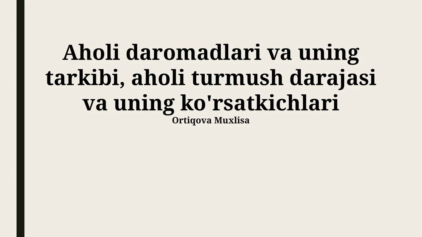 Aholi daromadlari va uning tarkibi, aholi turmush darajasi va uning ko'rsatkichlari 1