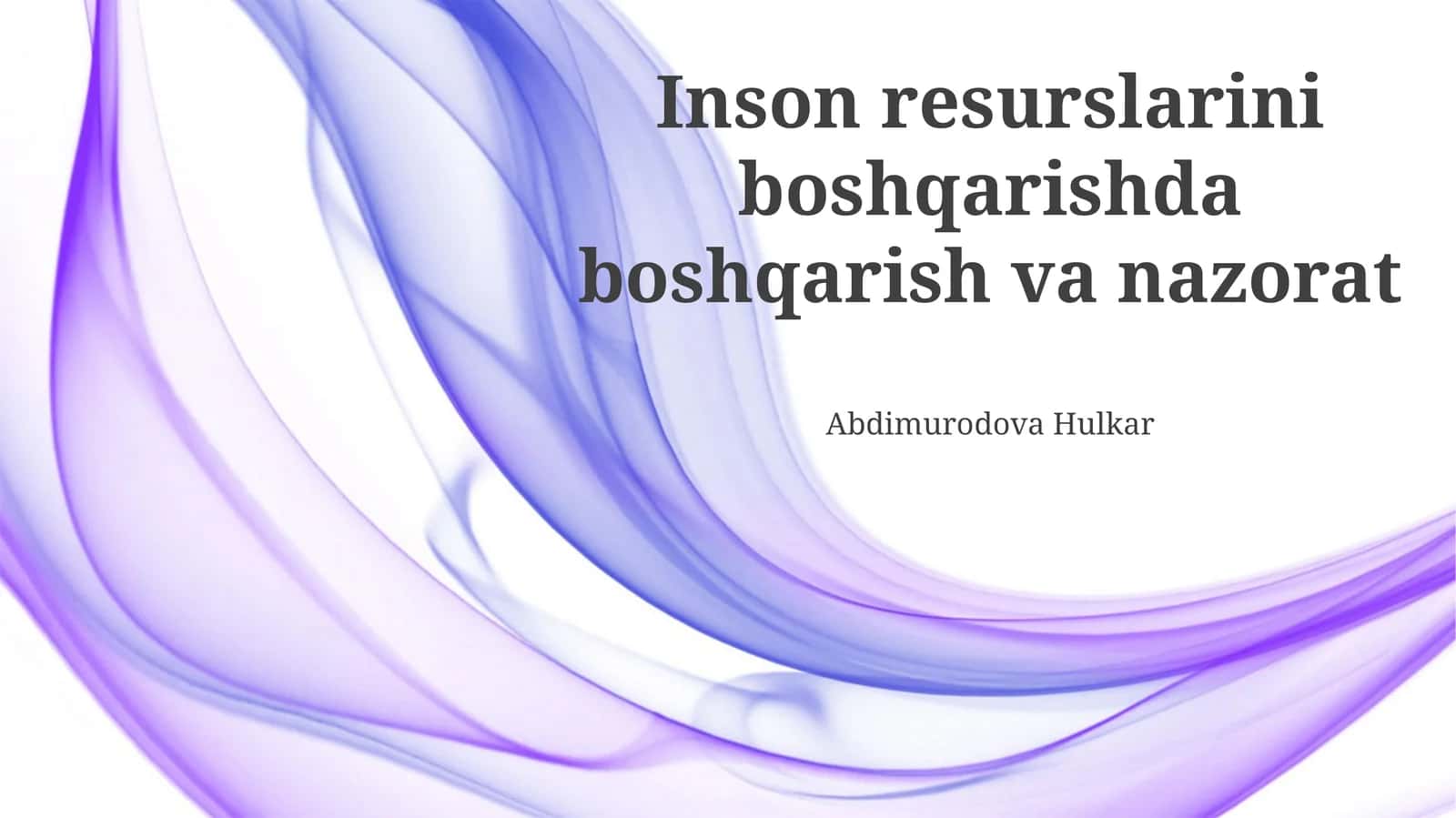 Inson resurslarini boshqarishda boshqarish va nazorat 1