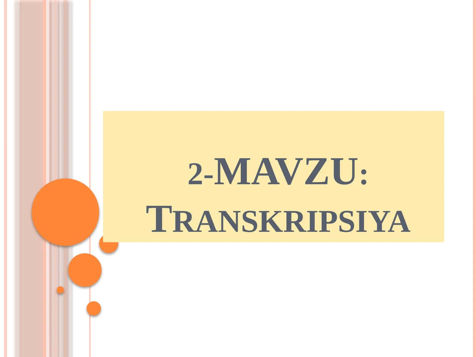 Transkripsiya 1
