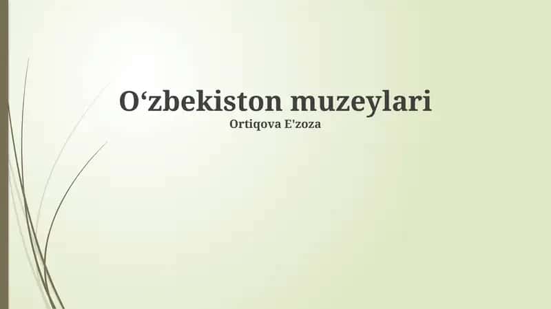 Oʻzbekiston muzeylari 1