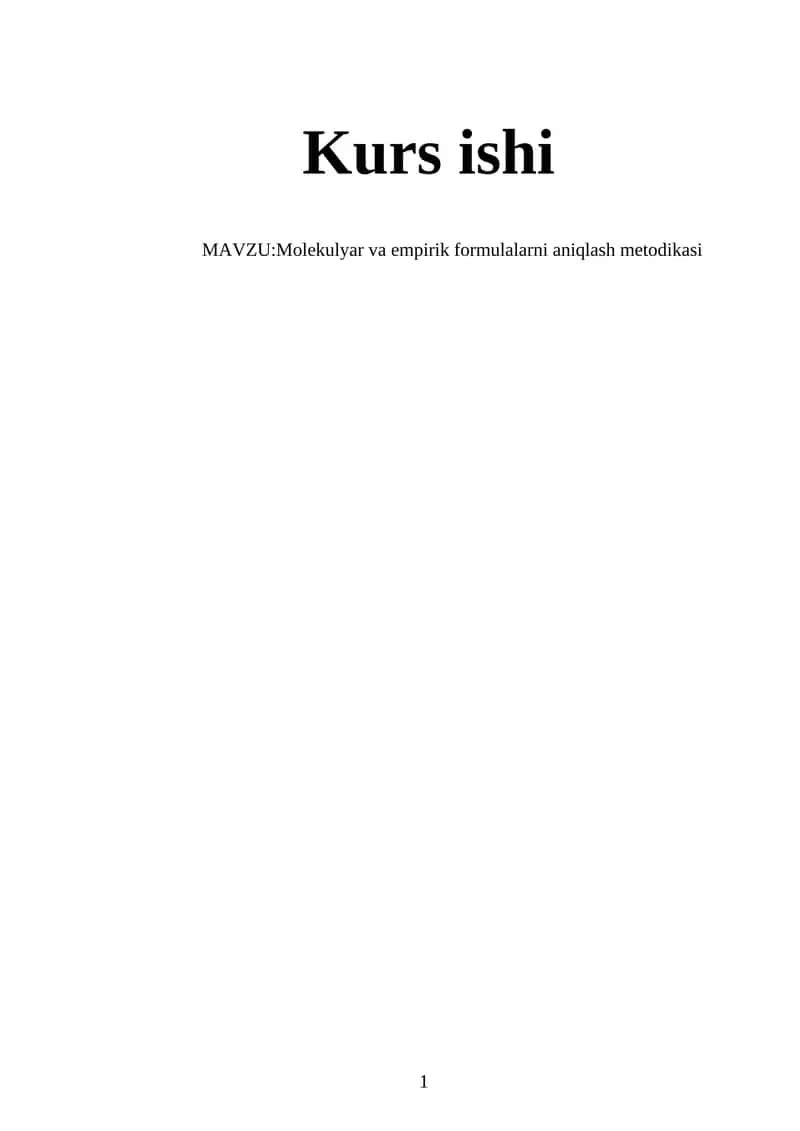 Molekulyar va empirik formulalarni aniqlash metodikasi 1