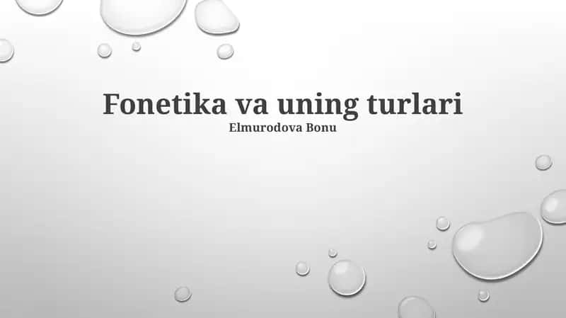 Fonetika va uning turlari 1