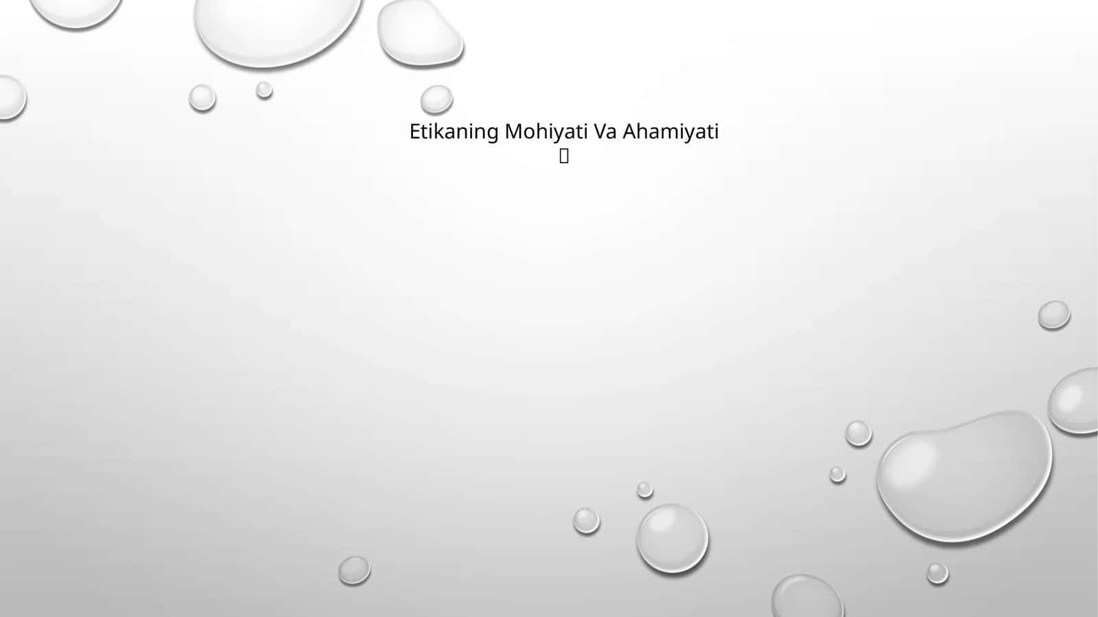 Etikaning Mohiyati Va Ahamiyati 1