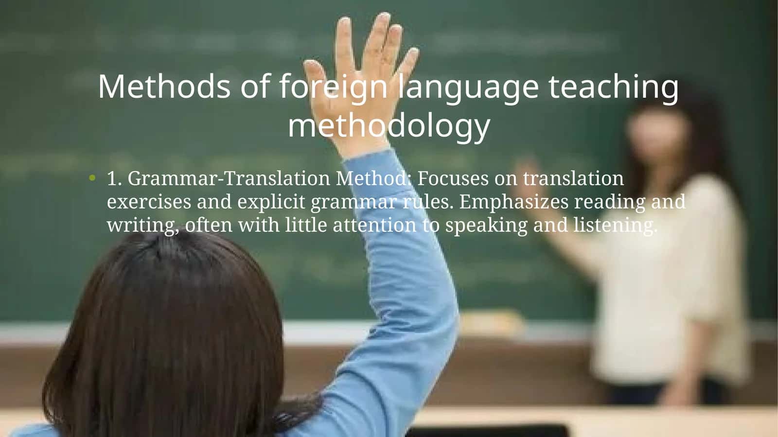 Methods of foreign language teaching methodology 1
