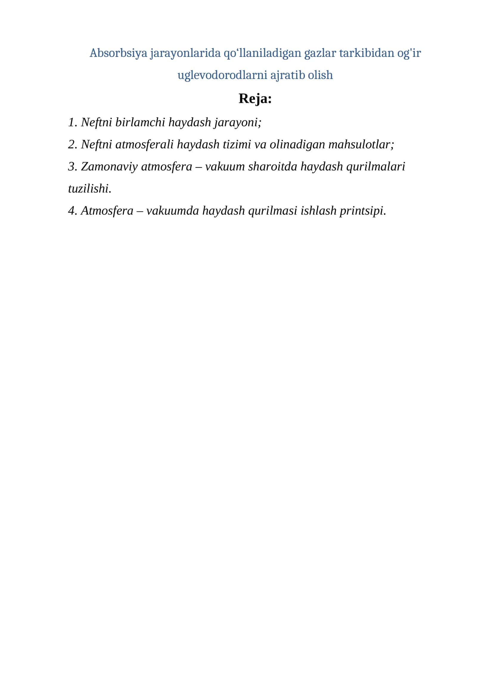 Absorbsiya jarayonlarida qo‘llaniladigan gazlar tarkibidan og'ir uglevodorodlarni ajratib olish 1