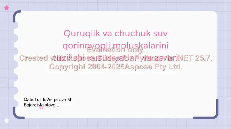 Quruqlik va chuchuk suv qorinoyoqli moluskalarini tuzilishi xususiyatlari va zarari 1