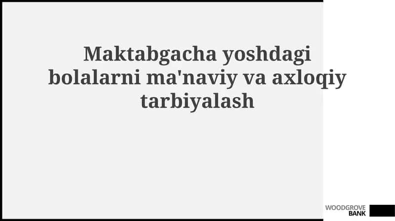 Ma'naviy-axloqiy tarbiyaning mohiyati va ahamiyati 1