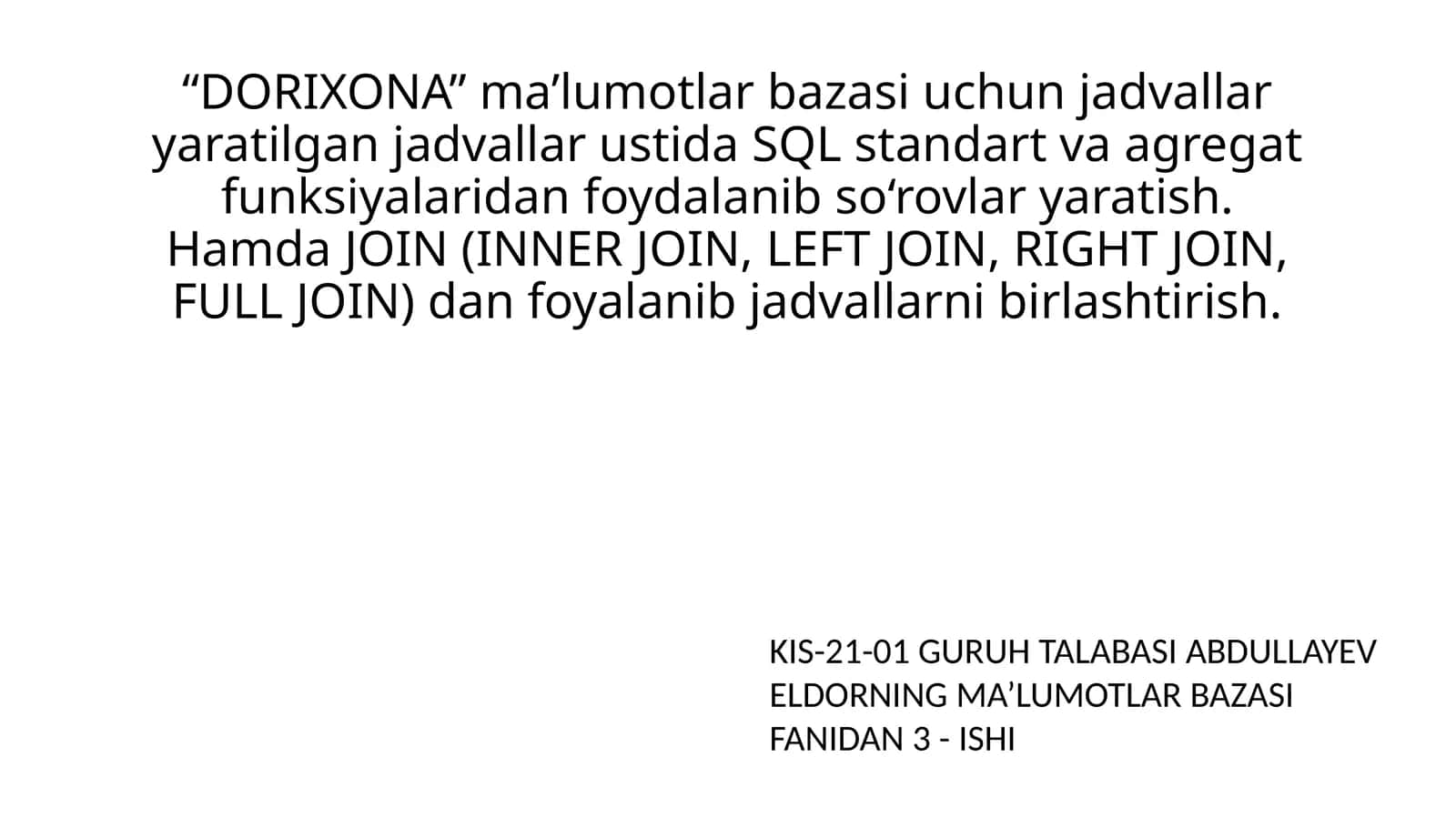 “Dorixona” ma’lumotlar bazasi 1