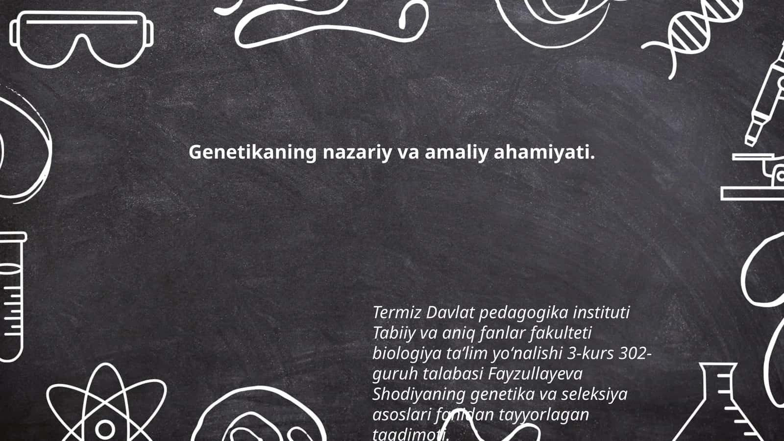 Genetika va seleksiya asoslari fanidan tayyorlagan taqdimot 1