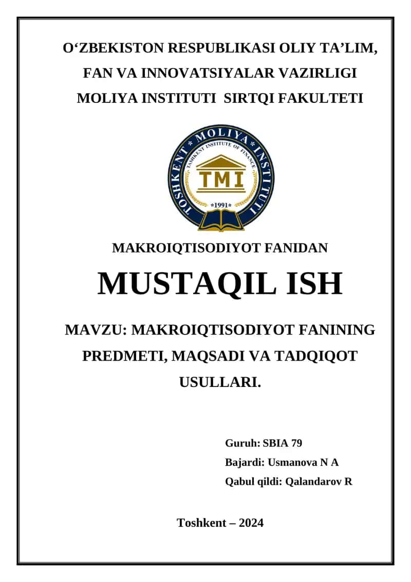 MAKROIQTISODIYOT FANINING PREDMETI, MAQSADI VA TADQIQOT USULLARI 1