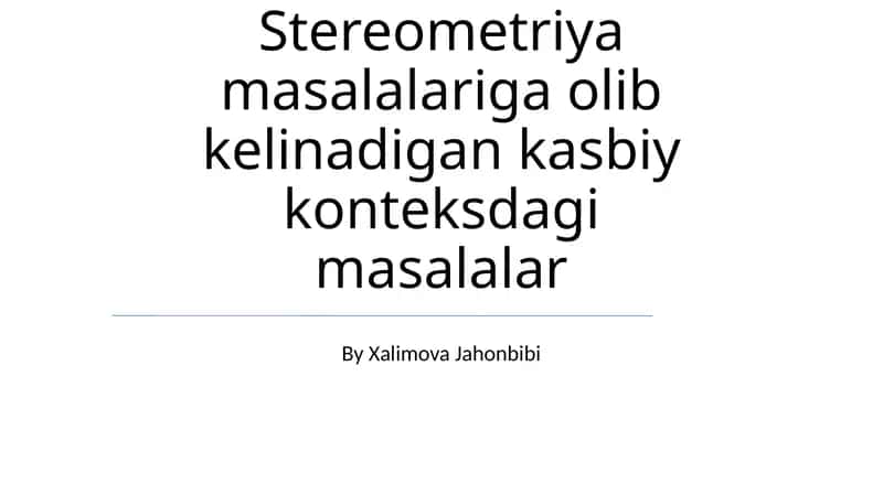 Stereometriya masalalariga olib kelinadigan kasbiy konteksdagi masalalar 1